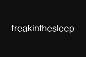 freakinthesleep