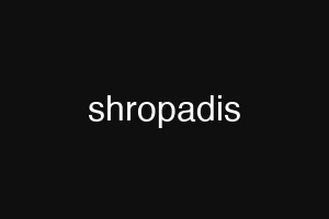 shropadis
