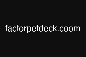factorpetdeck.coom