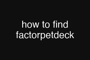 how to find factorpetdeck